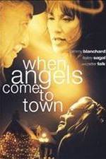 Watch When Angels Come to Town Goojara