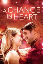 Watch A Change In Heart Goojara