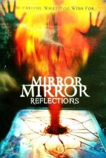 Watch Mirror Mirror 4: Reflections Goojara