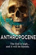 Watch Anthropocene Goojara