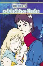 Watch Cinderella and the Prince Charles: An Animated Classic Goojara