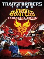 Watch Transformers Prime Beast Hunters: Predacons Rising Goojara