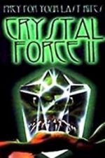 Watch Crystal Force 2: Dark Angel Goojara