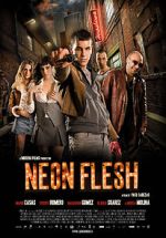 Watch Neon Flesh Goojara