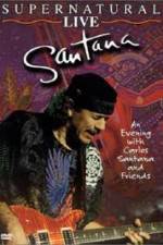 Watch Santana: Supernatural Live Goojara