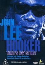 Watch John Lee Hooker: That\'s My Story Goojara