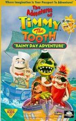 Watch The Adventures of Timmy the Tooth: Rainy Day Adventure Goojara