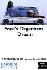 Watch Fords Dagenham Dream Goojara
