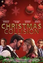 Watch Christmas Collision Goojara