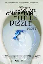 Watch The Immaculate Conception of Little Dizzle Goojara