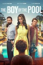 Watch The Boy by the Pool Goojara