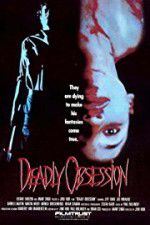 Watch Deadly Obsession Goojara