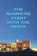Watch The Numbers Start with the River Goojara