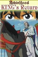 Watch Robin Hood IV, King\'s Return Goojara