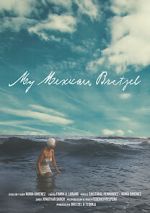 Watch My Mexican Bretzel Goojara