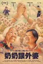Watch Nai Nai & Wài Pó (Short 2023) Goojara