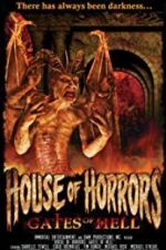 Watch House of Horrors: Gates of Hell Goojara
