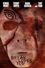 Watch Bryan Loves You Goojara