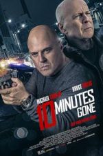 Watch 10 Minutes Gone Goojara