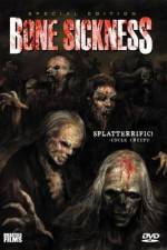 Watch Bone Sickness Goojara