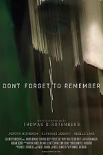 Watch Don\'t Forget to Remember Goojara
