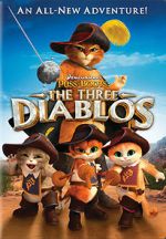 Watch Puss in Boots: The Three Diablos Goojara