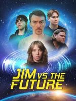 Watch Jim vs the Future Goojara