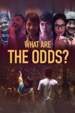 Watch What are the Odds? Goojara