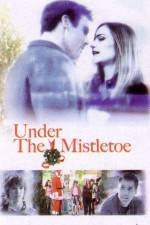 Watch Under the Mistletoe Goojara