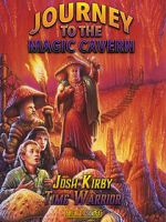 Watch Josh Kirby: Time Warrior! Chap. 5: Journey to the Magic Cavern Goojara