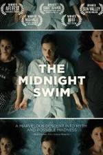 Watch The Midnight Swim Goojara