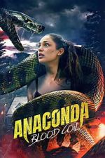 Watch Anaconda: Blood Coil Goojara