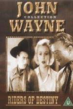 Watch Riders of Destiny Goojara