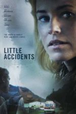 Watch Little Accidents Goojara