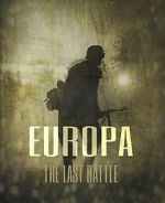 Watch Europa: The Last Battle Goojara