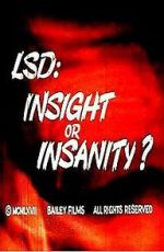 Watch LSD: Insight or Insanity? (Short 1967) Goojara