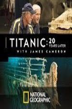 Watch Titanic: 20 Years Later with James Cameron Goojara