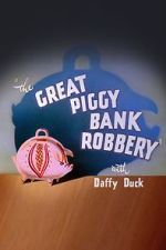 Watch The Great Piggy Bank Robbery (Short 1946) Goojara