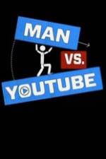 Watch Man vs YouTube Goojara
