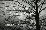 Watch Silent Snow, Secret Snow (Short 1964) Goojara