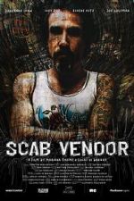 Watch Scab Vendor: The Life and Times of Jonathan Shaw Goojara