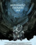 Watch The Best Fireworks Ever Goojara