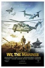 Watch We, the Marines Goojara