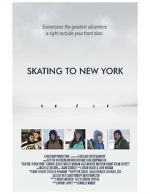 Watch Skating to New York Goojara
