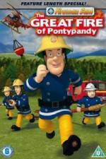 Watch Fireman Sam The Great Fire Of Pontypandy Goojara