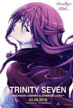 Watch Trinity Seven: The Movie 2 - Heavens Library & Crimson Lord Goojara