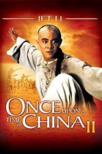 Watch Once Upon a Time in China II Goojara