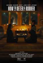 Watch How to Deter a Robber Goojara