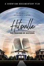 Watch Hitsville: The Making of Motown Goojara