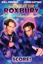 Watch A Night at the Roxbury Goojara
